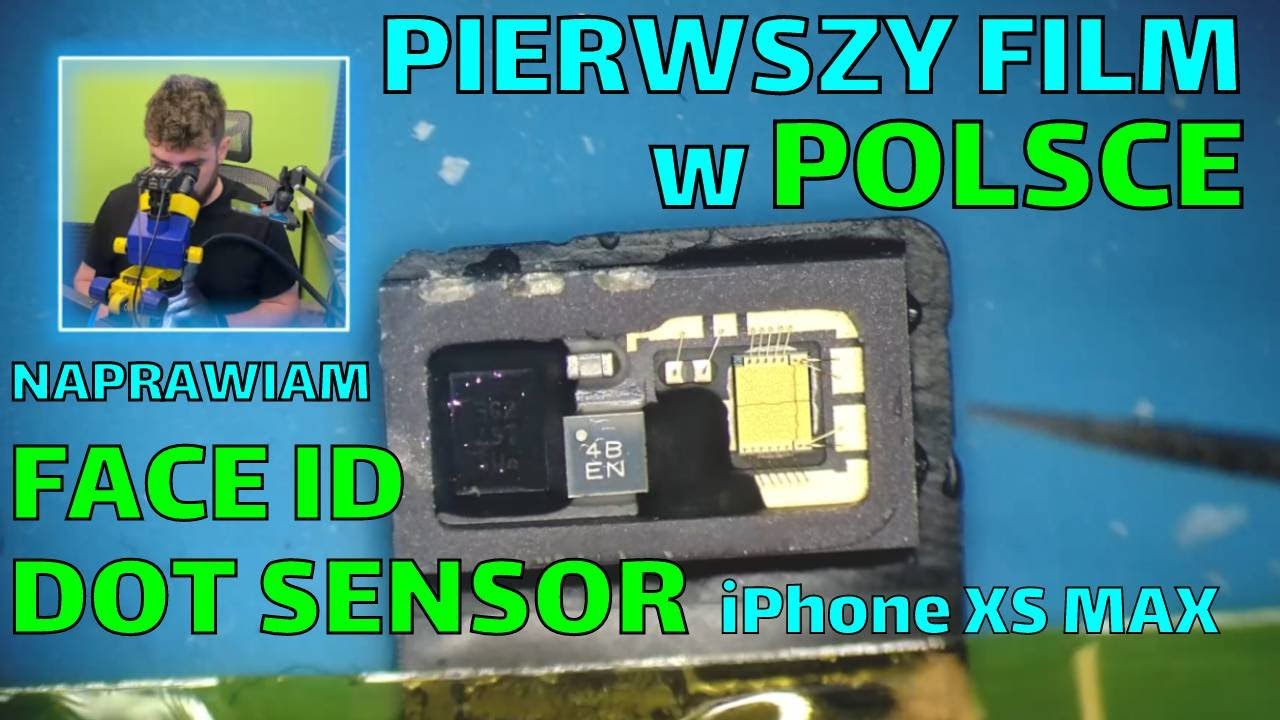 PIERWSZY FILM W POLSCE z naprawy DOT PROJECTOR Face ID iPhone XS MAX repairing guide