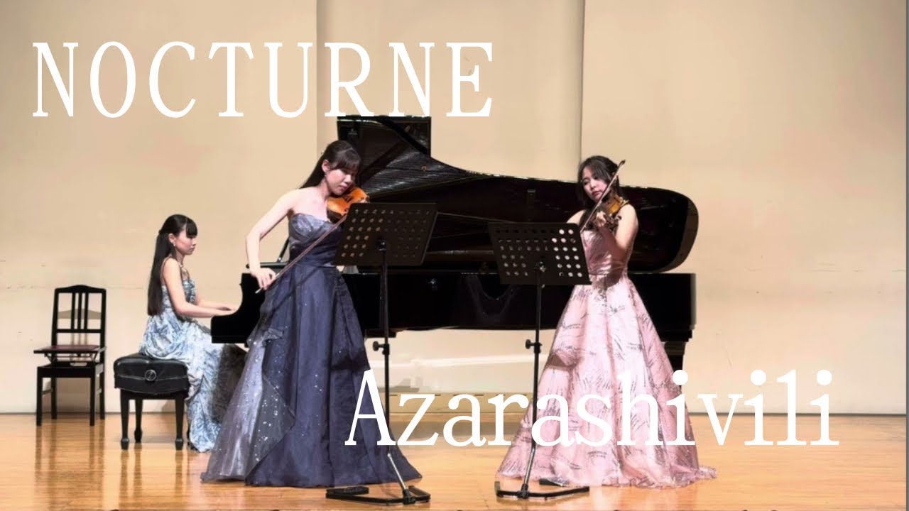 Nocturne/Azarashivili【Violin Duo Ver. 】