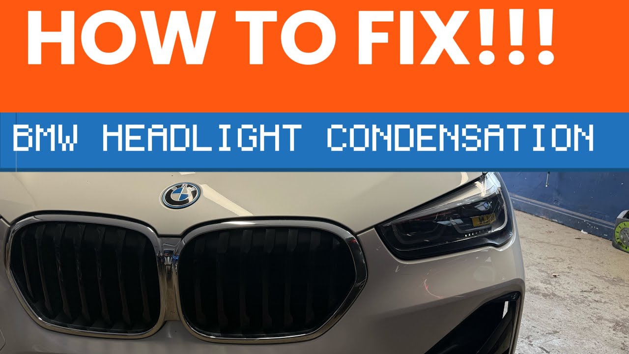 BMW Headlight Condensation Fix | Step-by-Step DIY Guide to Clear Foggy Headlights