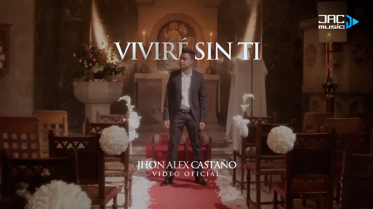 VIVIRÉ SIN TI - JHON ALEX CASTAÑO (VIDEO OFICIAL)