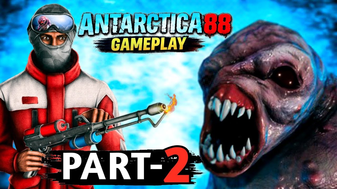 Antartica 88 Part 2 gameplay