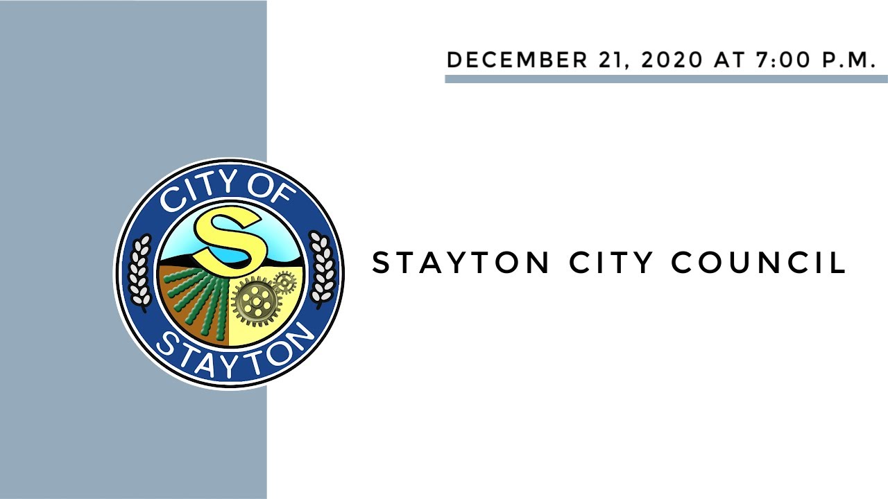 December 21, 2020 Stayton City Council Meeting (Live Stream)