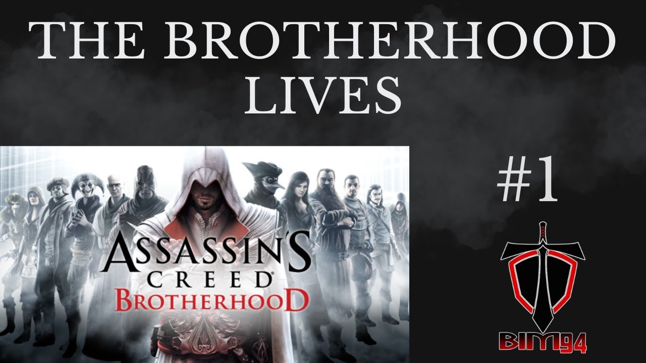 Assassin's Creed Brotherhood  part 1 - Assassin's Creed Marathon