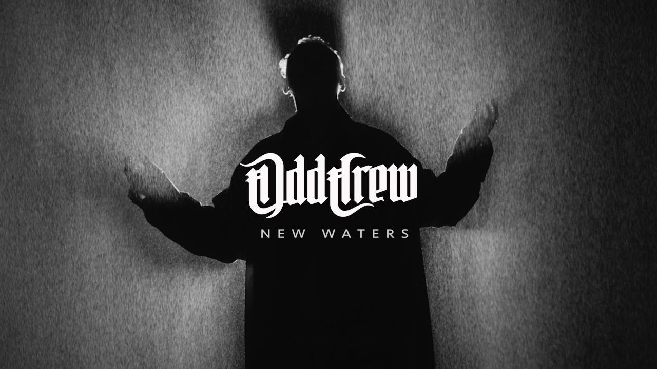ODD CREW - New Waters (Official Music Video)