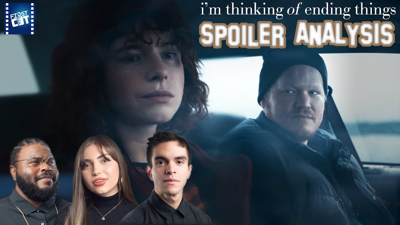i'm thinking of ending things - SPOILER Analysis