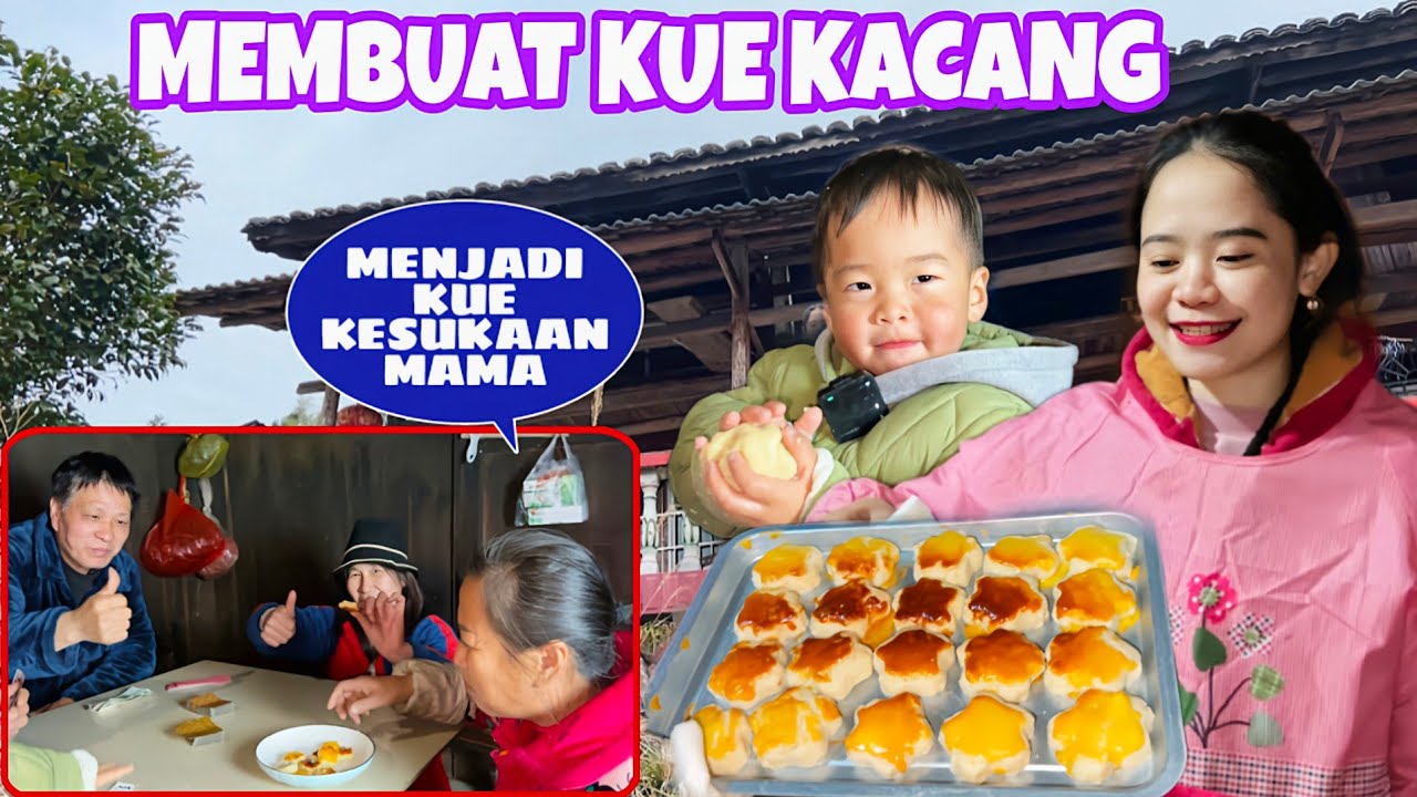PERTAMA KALI MEMBUAT KUE KACANG DI CHINA,MAMA MERTUAKU SANGAT SUKA