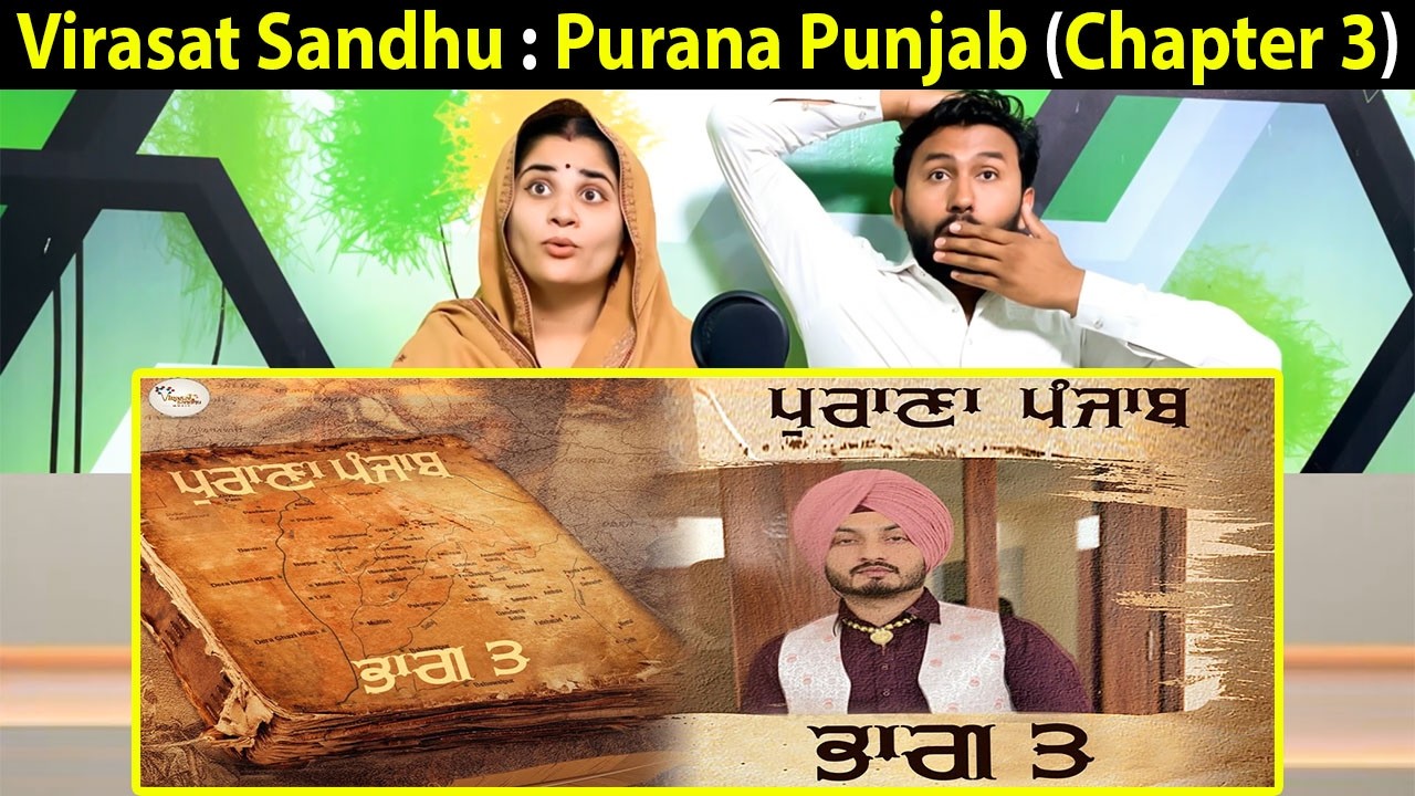 Virasat Sandhu : Purana Punjab (Chapter 3) FULL Video | Sukh Brar | Latest Punjabi Song 2021