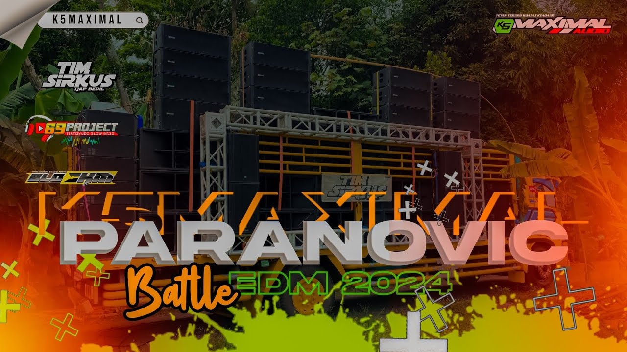 JINGGLE K5 MAXIMAL | PARANOVIC BATTLE EDM 2024 | BY RISKI IRVANANDA FT IRPAN BUSHIDO AND 69 PROJECT