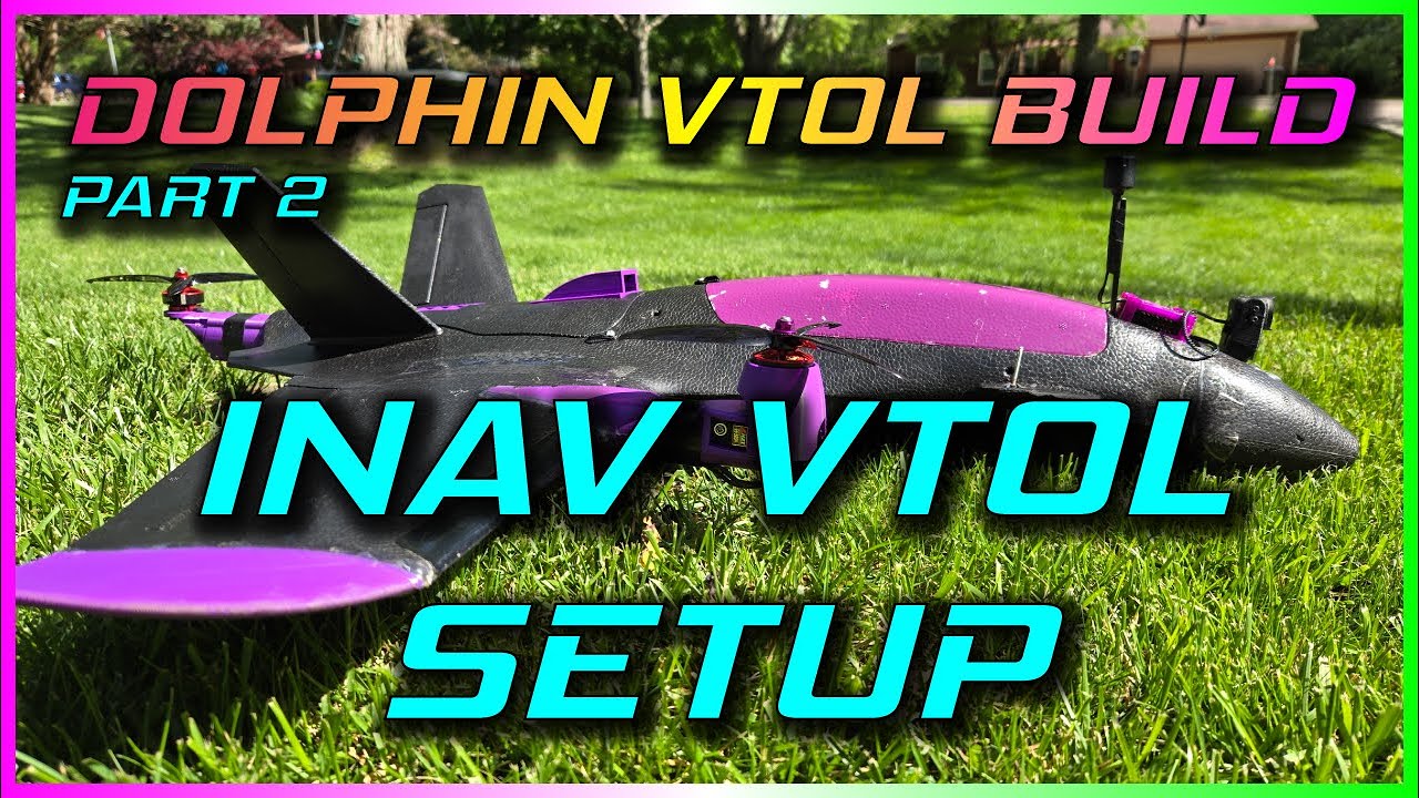 ATOMRC DOLPHIN INAV VTOL BUILD - PART 2 INAV SETUP