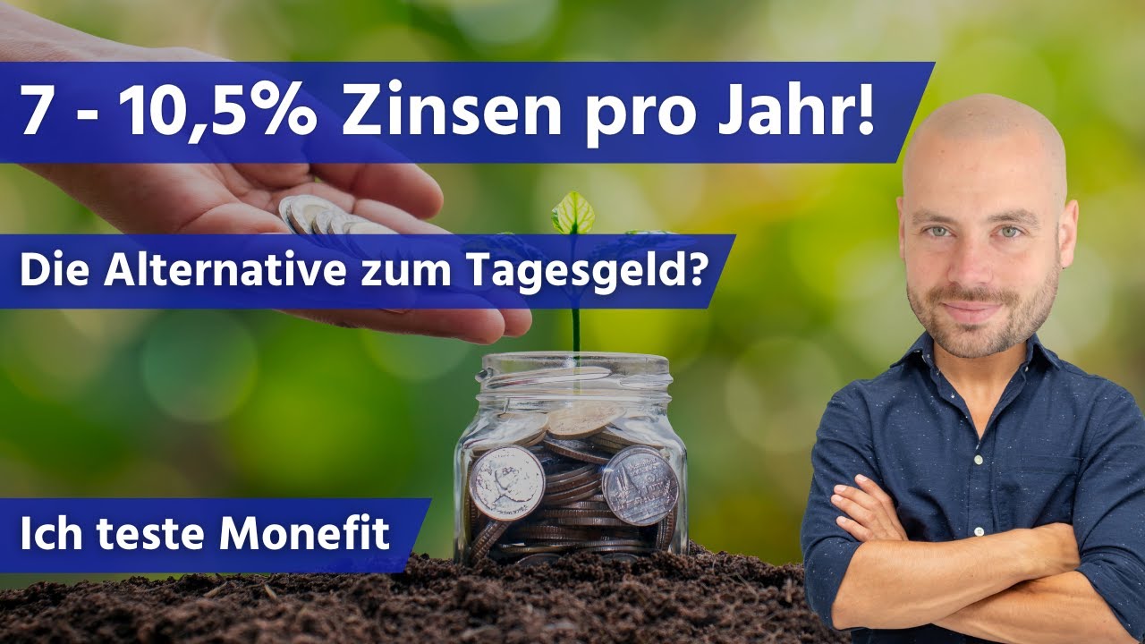 Bis zu 10,5 % Zinsen – Die bessere Alternative zum Tagesgeld?
