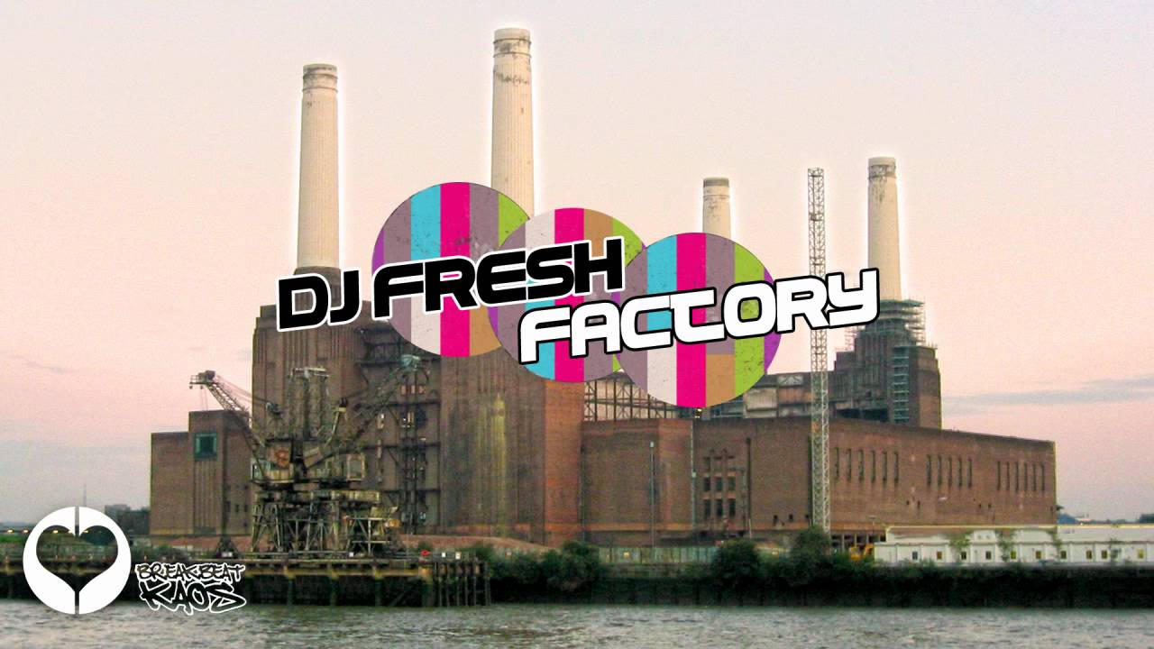 Dj Fresh - Factory (HD)