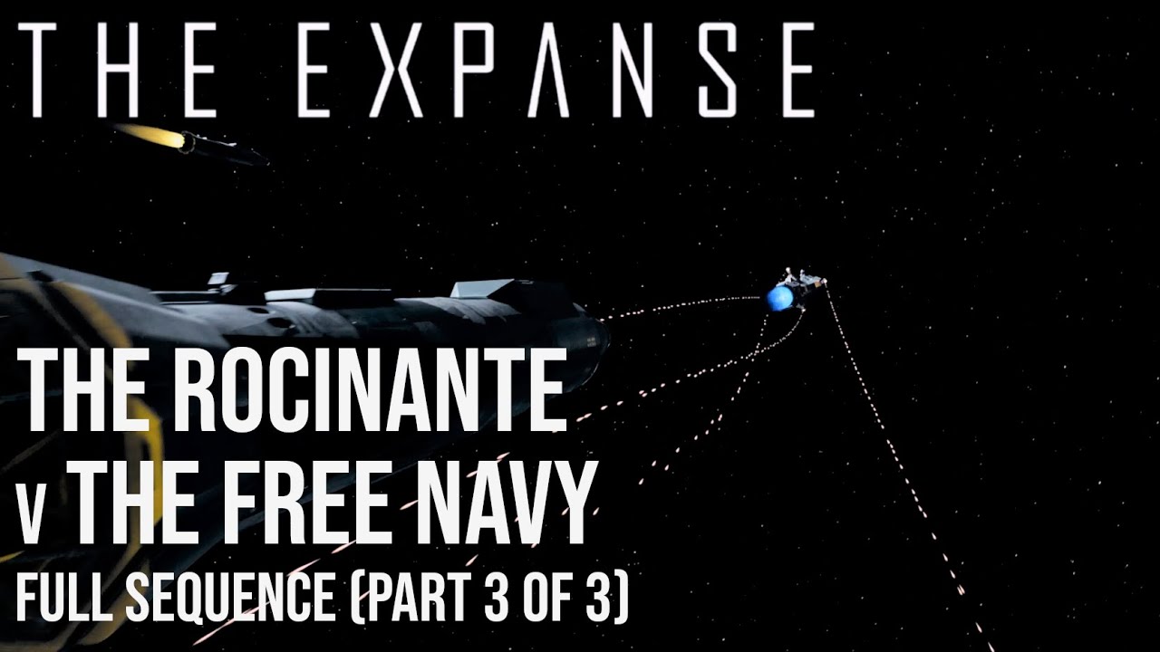 The Expanse - Roci v Free Navy (3/3) FULL Sequence