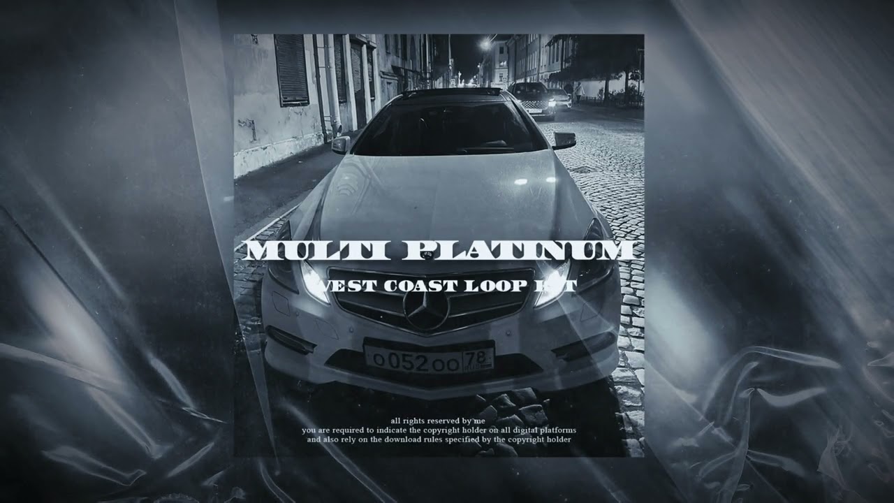 [FREE] Multi Platinum - West Coast Loop Kit | FRIENDLY THUG 52 NGG, Whole Lotta Swag, BUSHIDO ZHO