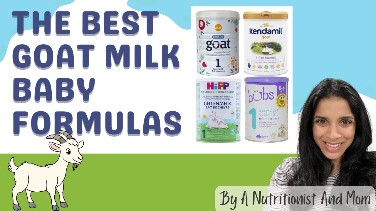Best Goat Milk Formula for Babies (2025) | Clean, Gentle, Organic Picks by a Nutritionist & Mom