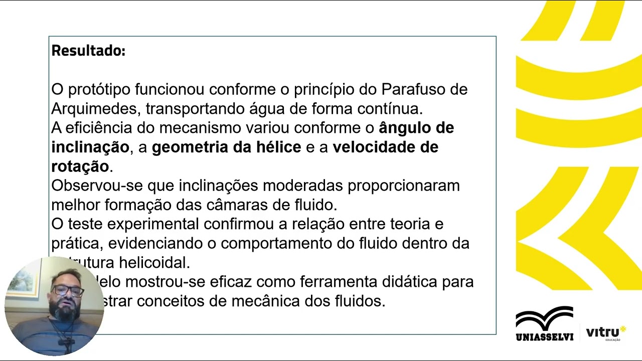 Uniasselvi Graduação Bacharel em Engenharia ElétricaExperiência Profissional: Parafuso de Arquimedes