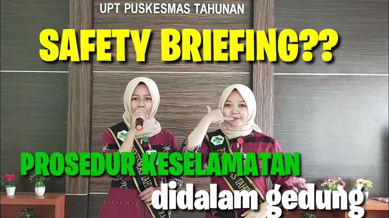 SAFETY BRIEFING RUANG AULA-PUSKESMAS TAHUNAN