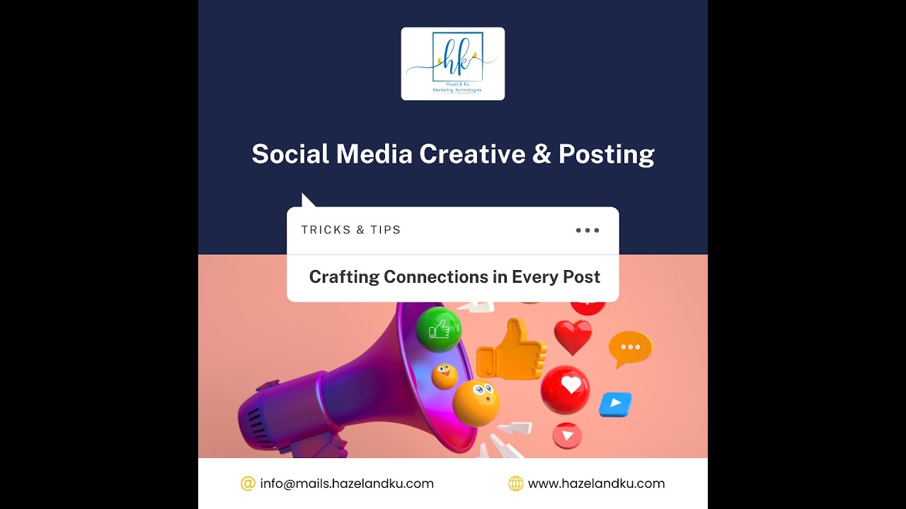 Social Media Creative & Posting - Tricks & Tips - Crafting Connections in Every Post - Hazel and Ku