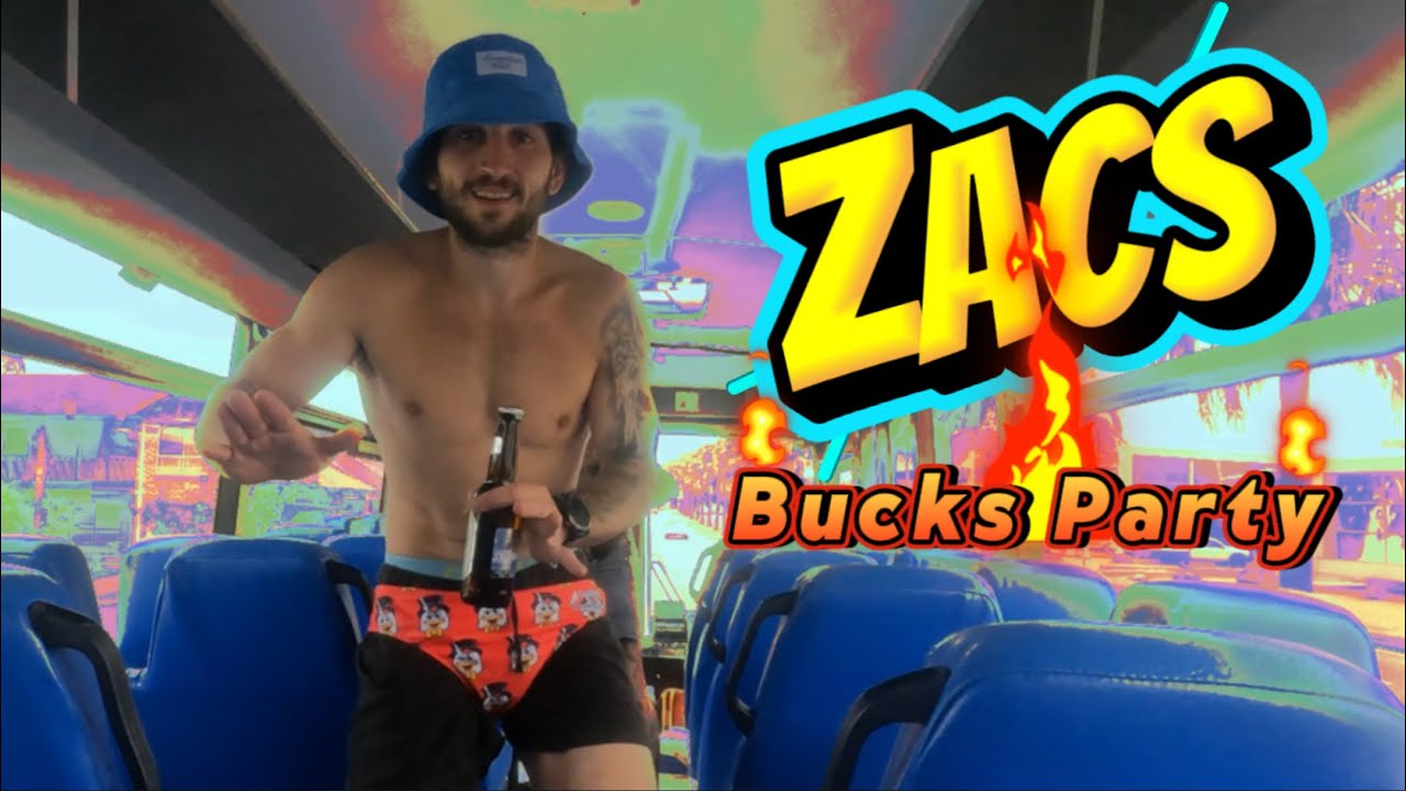 Zacs Bucks Party ( YouTube version )