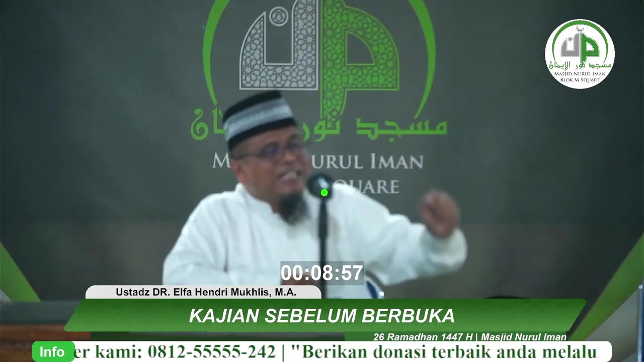 26. Kajian Sebelum Berbuka - Ustadz DR. Elfa Hendri Mukhlis, M.A.