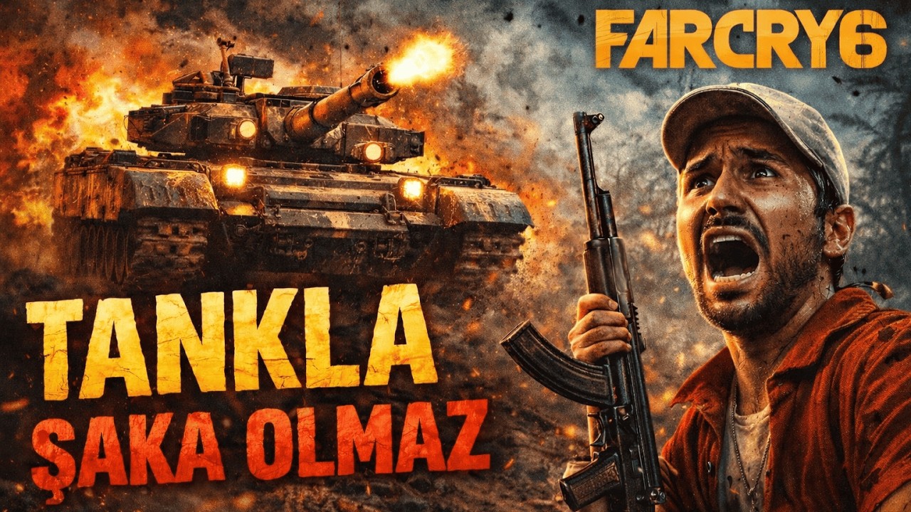 TANKLA ŞAKA OLMAZ | Far Cry 6