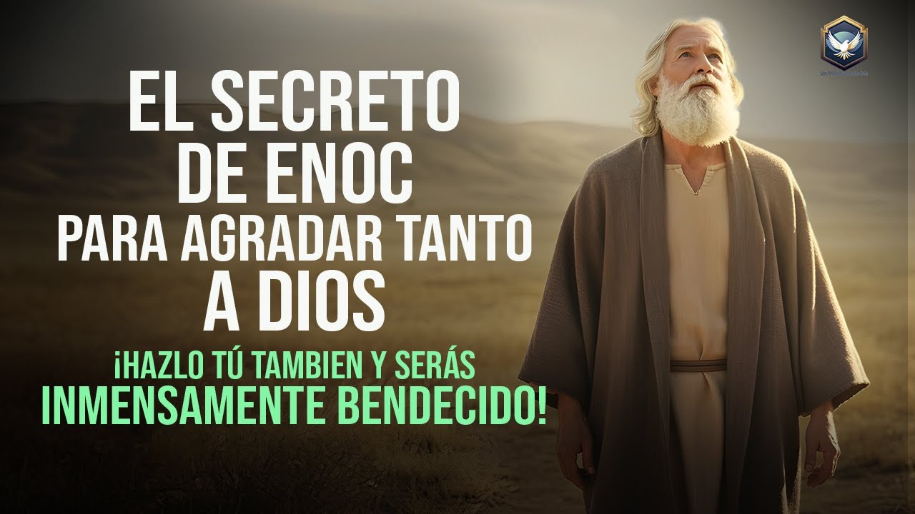 DIOS CAMBIARÁ TU DESTINO ¡Él recompensará tu fe como lo hizo con ENOC! Oración de bendición