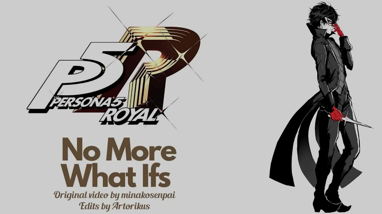 No More What Ifs -Shortened- (Karaoke backup vocals ver.) - Persona 5 Royal