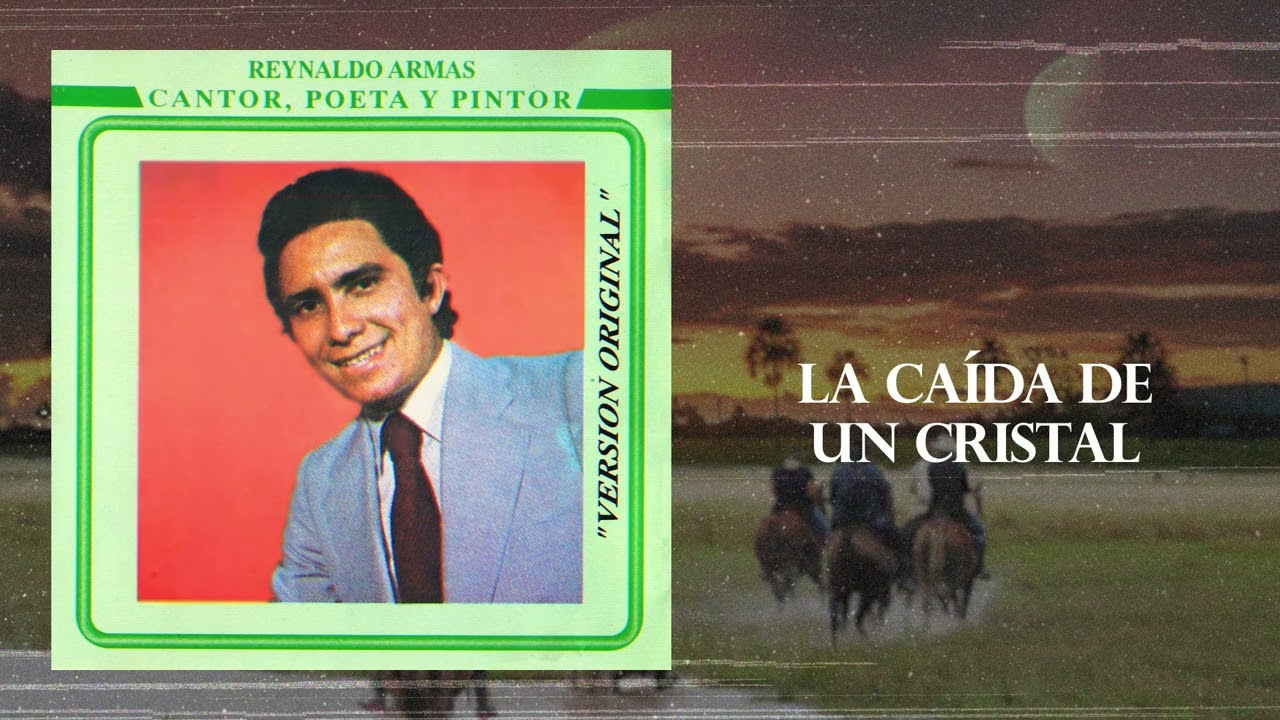 Cantor, Poeta Y Pintor - Reynaldo Armas | Álbum Completo