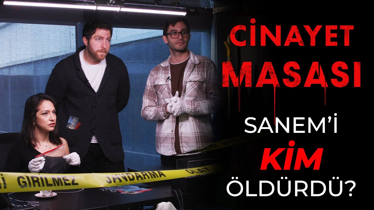 SANEM'İ KİM ÖLDÜRDÜ? l CİNAYET MASASI
