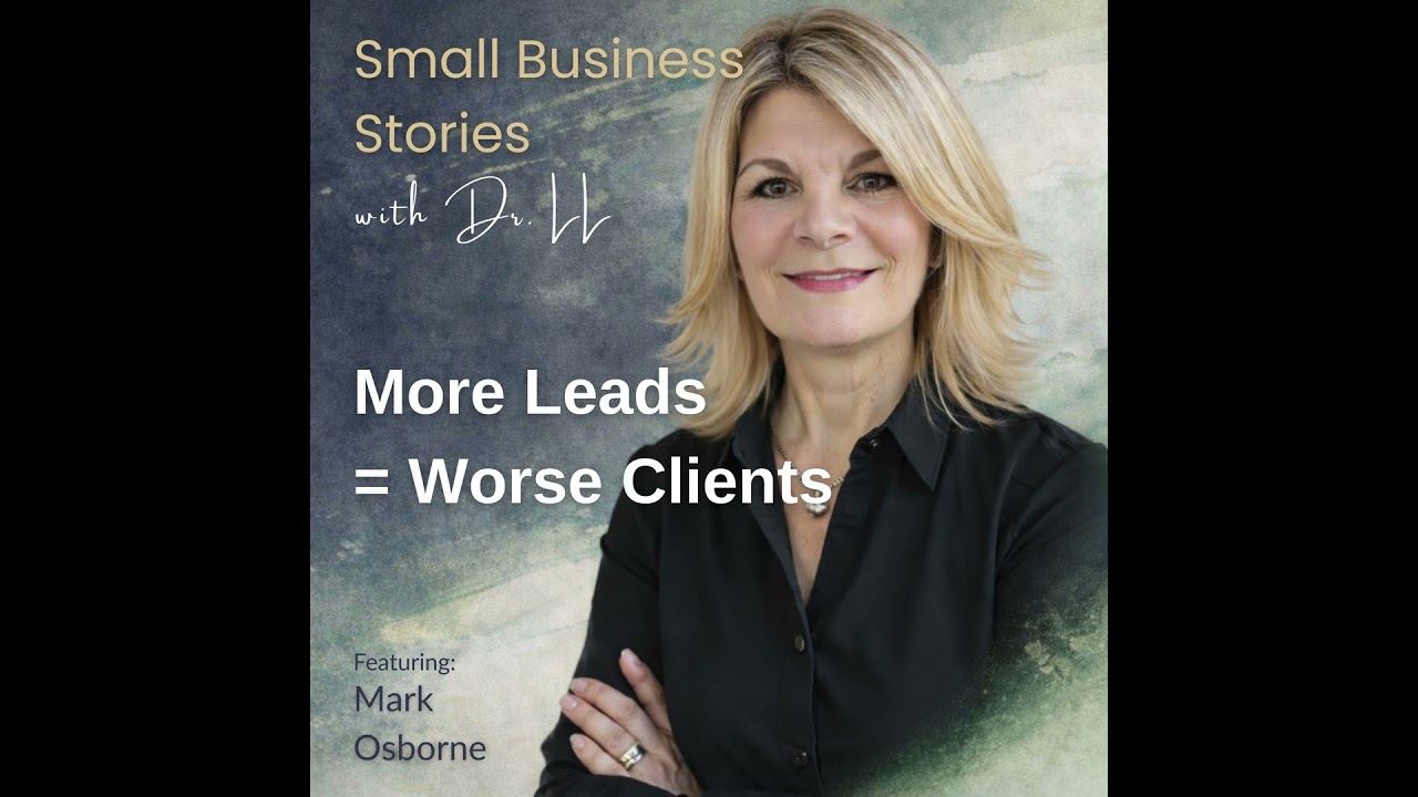 Enterprise Value, Only-ness & the Myth of More Leads with Mark Osborne