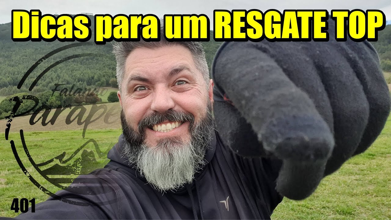 Dicas para um RESGATE TOP (tutorial) - Falando de Parapente - Ricardo Chiessi