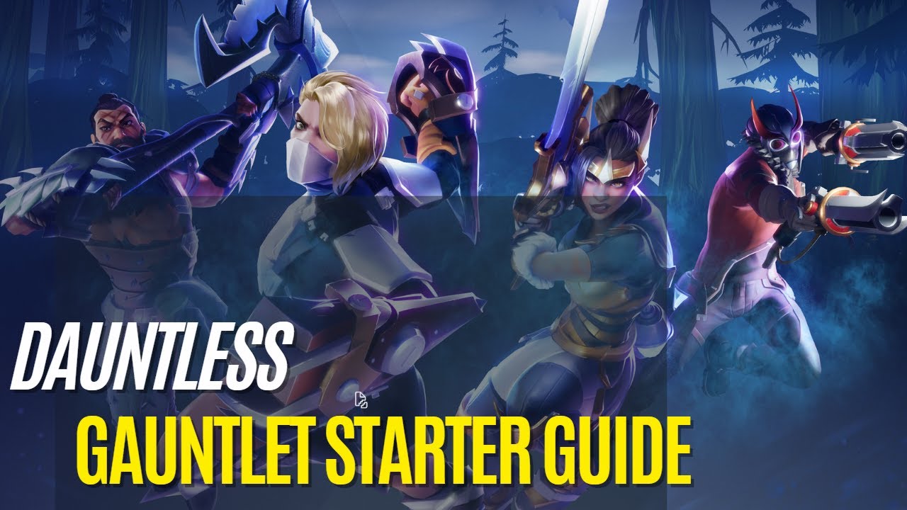 What is Gauntlet? Dauntless