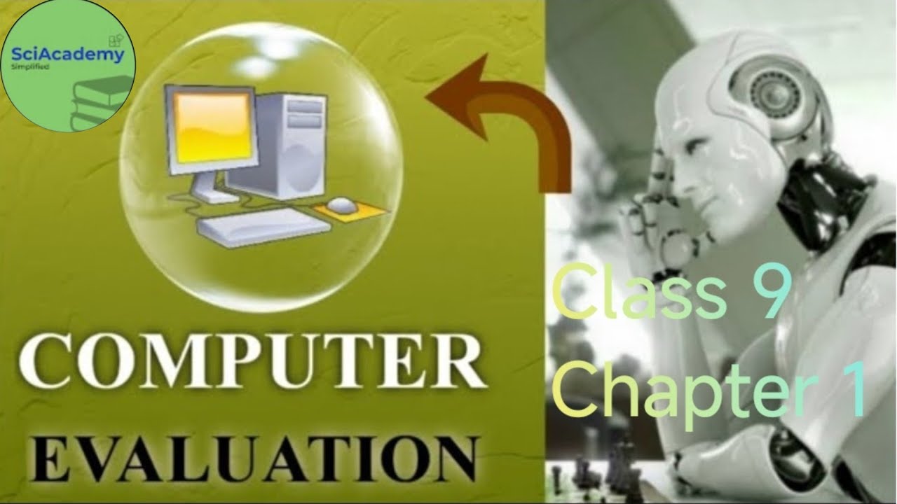 Evaluation of Computer | Computer System Chapter 1 Class 9