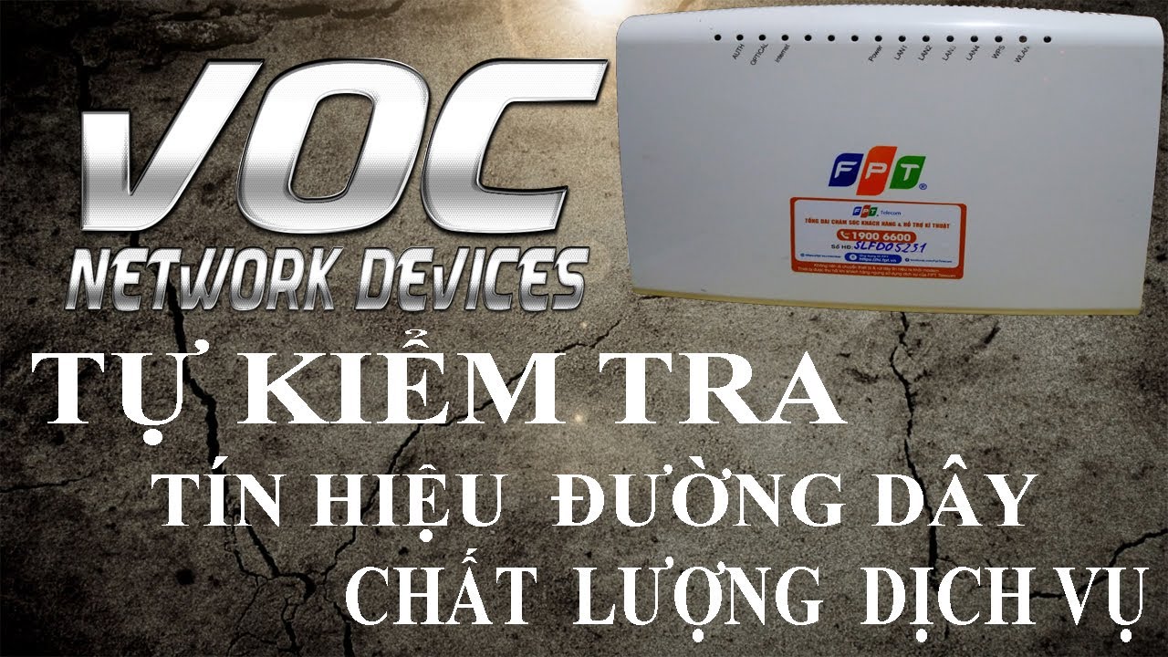 VOCND - Hướng dẫn kiểm tra tốc độ mạng - kiểm tra tín hiệu đường dây trên modem G97RG3