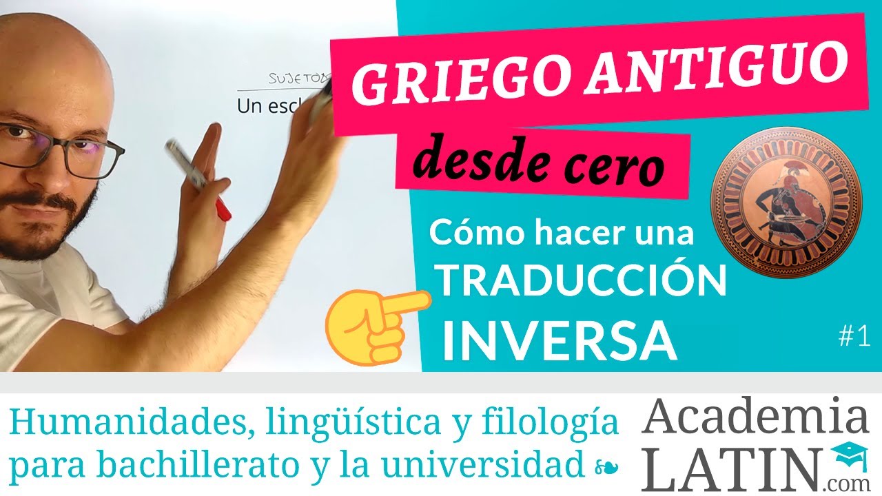 Cómo TRADUCIR del ESPAÑOL al GRIEGO (traducción inversa o tema) 🏛 Curso de griego desde cero #1