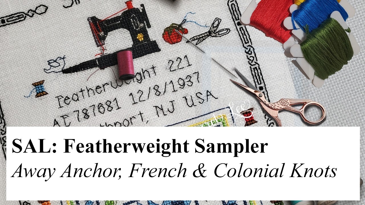 Creating Away Anchor, French & Colonial Knots