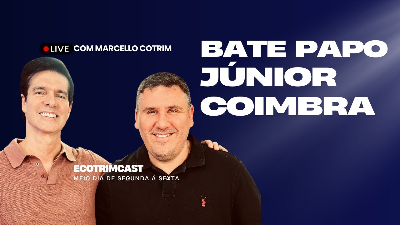 BATE PAPO COM J&Uacute;NIOR COIMBRA I ECOTRIMCAST I Marcello Cotrim