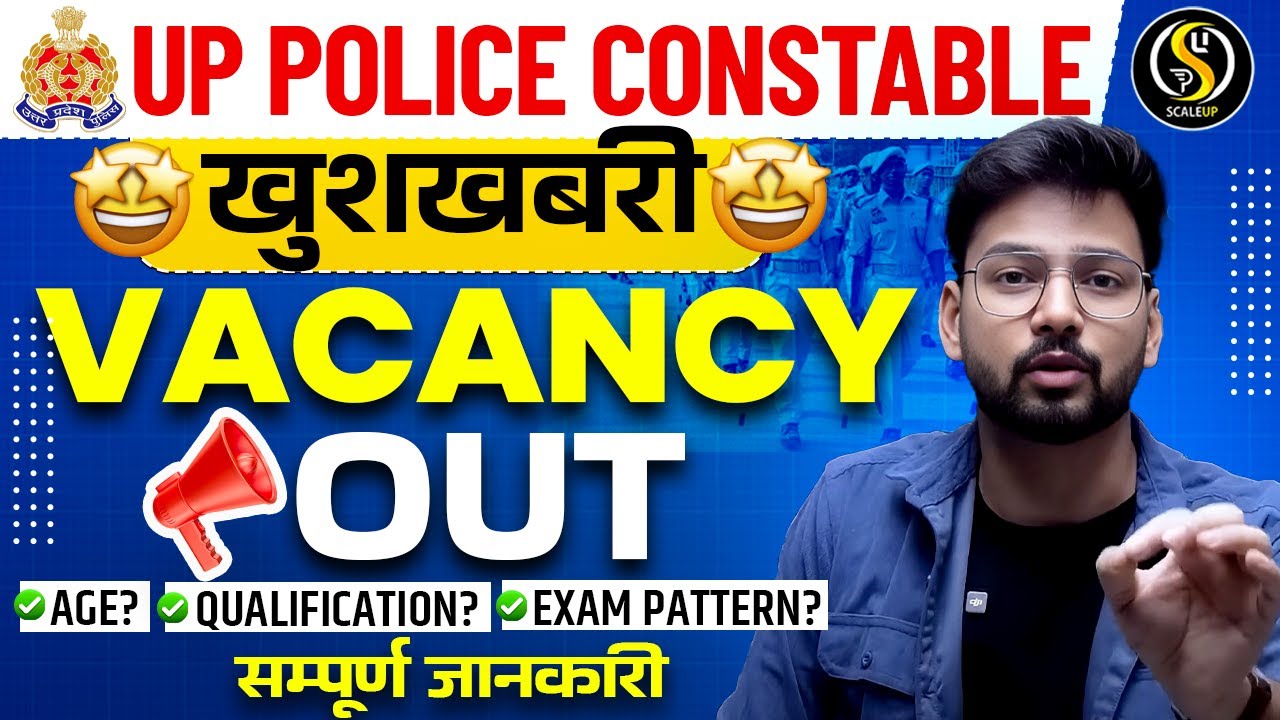 UP Police New Vacancy 2025 | UP Police Notification Out | UP Police Constable Vacancy | Shivam Sir