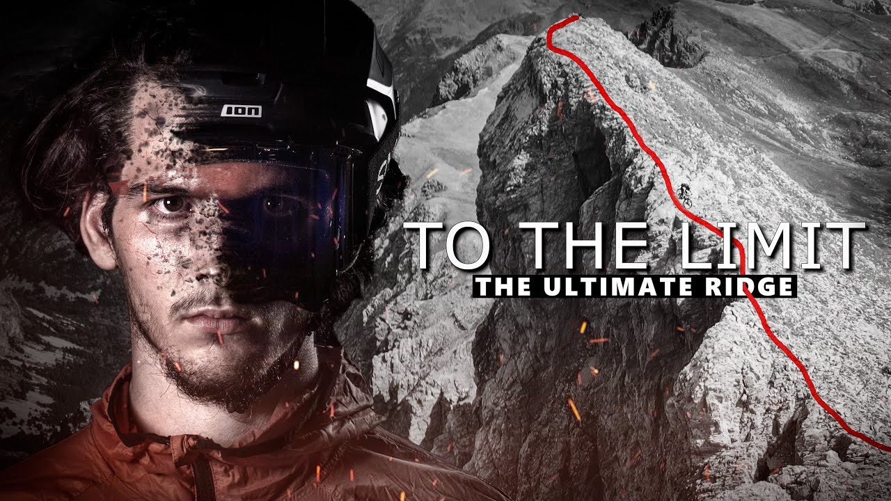 [Film VTT] TO THE LIMIT - The Ultimate Ridge