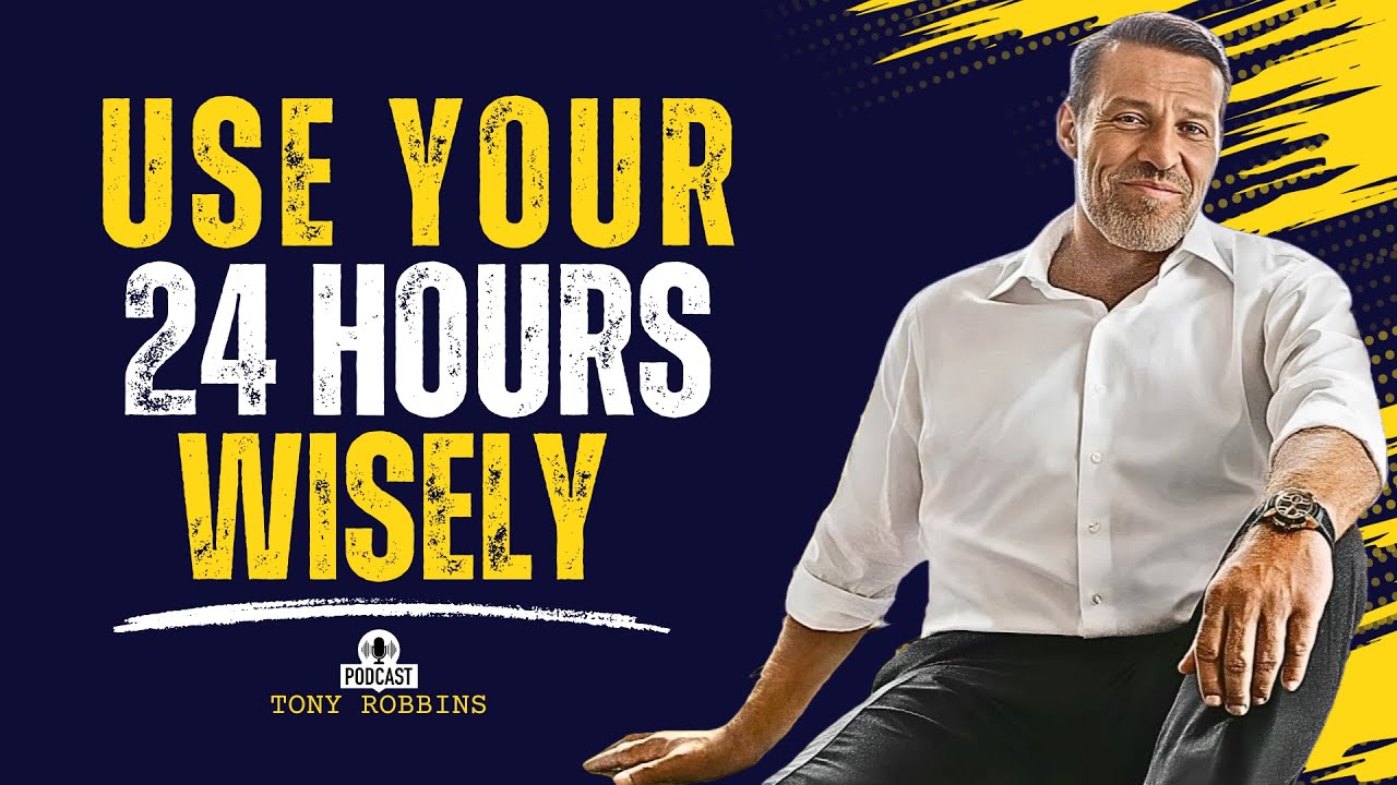 How To Spend Your Time Wisely & Achieve More | TONY ROBBINS