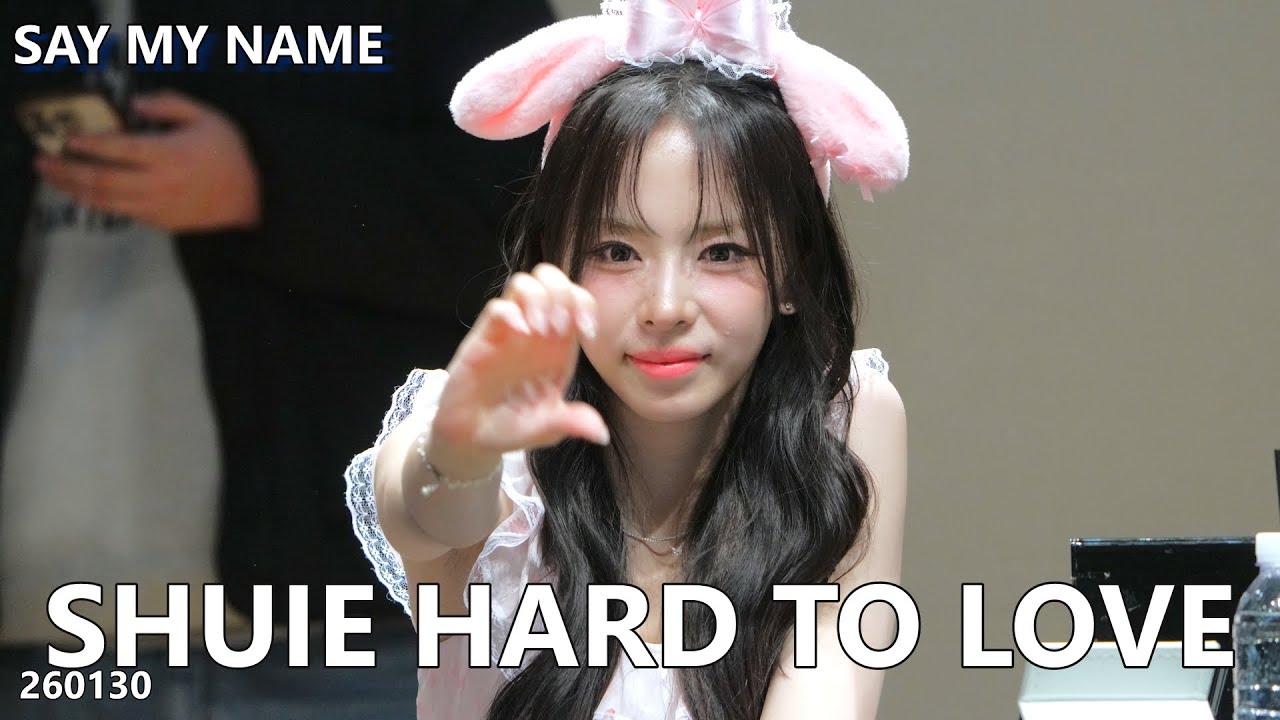 SayMyName 세이마이네임 Shuie 슈이 Hard To Love 260130 Ind