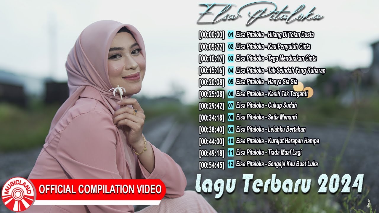 Lagu Elsa Pitaloka Terbaru 2024 [Official Compilation Video HD]
