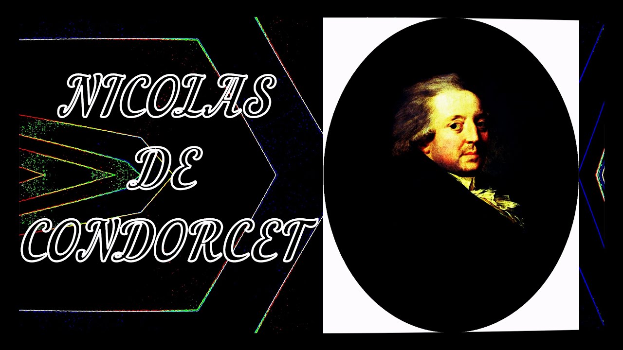🧡 Nicolas de Condorcet #Condorcet #Philosophy #Education #EducationalVideo #SelfDevelopment #Wisdom