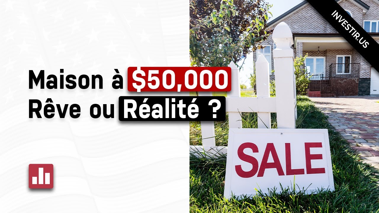 Acheter une maison à $50,000 aux USA : c'est possible !