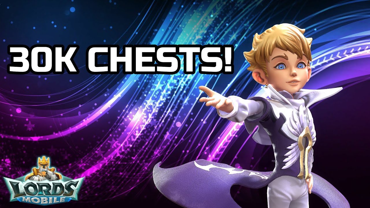 30K+ Chest Opening! - Lords Mobile