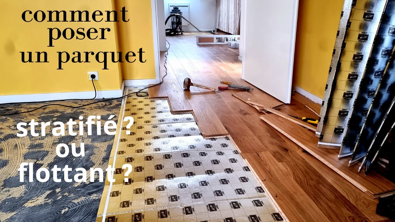 Comment poser un parquet flottant ou stratifié ?