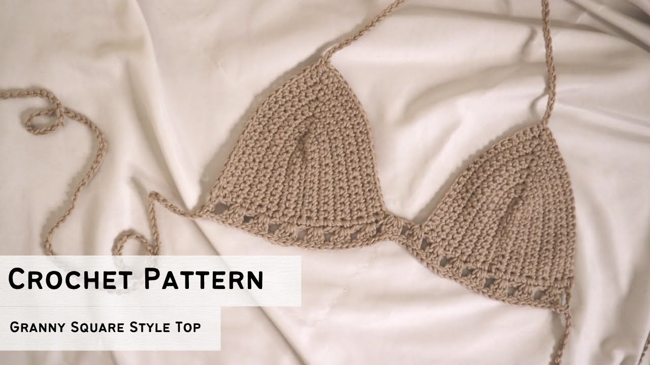 Crochet Granny Style Top | Beginner Friendly Crochet Bralette Pattern