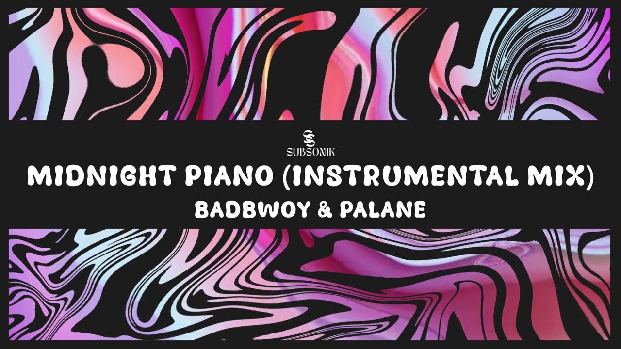 Badbwoy & Palane - Midnight Piano (Instrumental Mix)