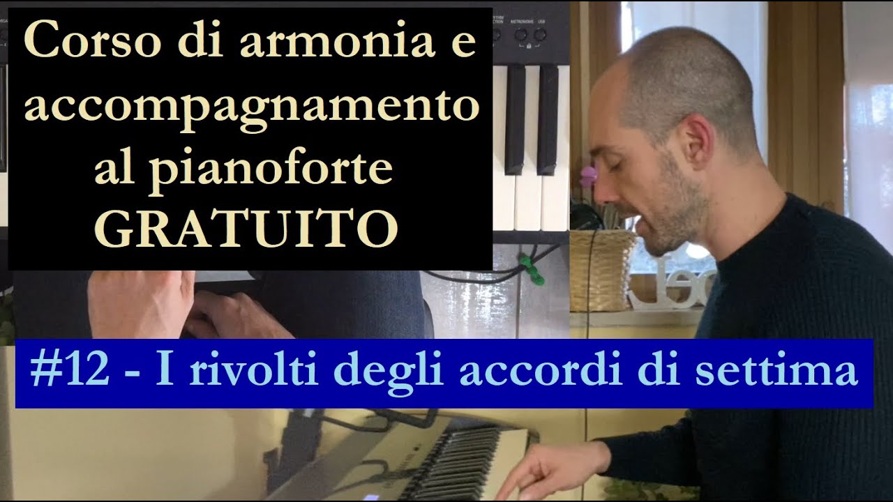 #12, I rivolti degli accordi di settima (Corso di Armonia GRATUITO)