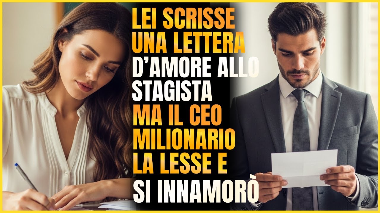 LEI SCRISSE UNA LETTERA D&rsquo;AMORE ALLO STAGISTA&hellip; MA IL CEO MILIONARIO LA LESSE E SI INNAMOR&Ograve;!