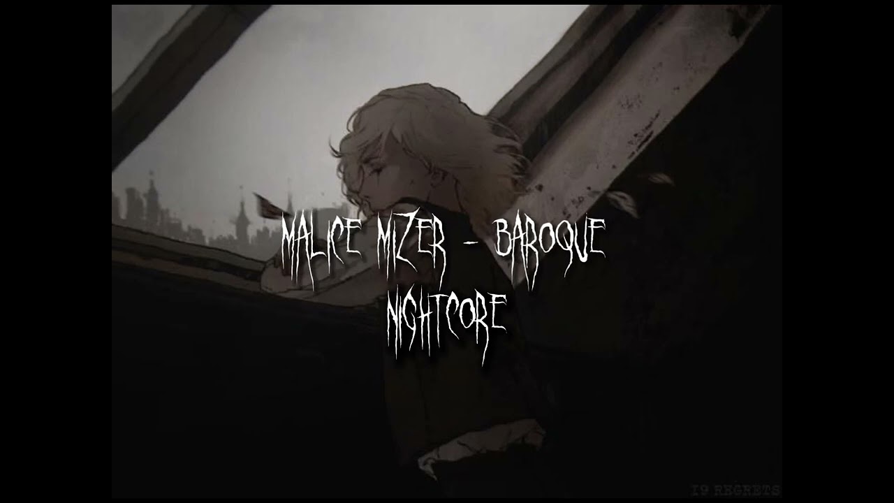 baroque - malice mizer. (sped up/nightcore)